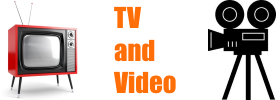TV and Video